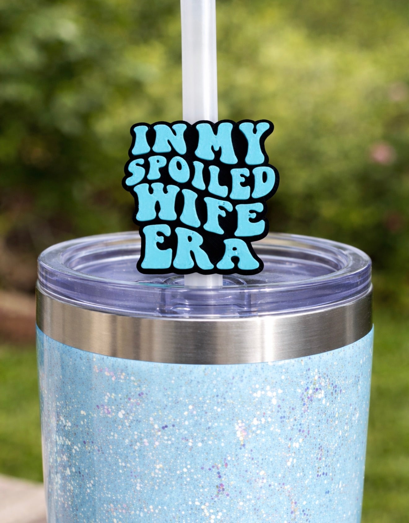 In My Spoiled Wife Era Straw Buddy