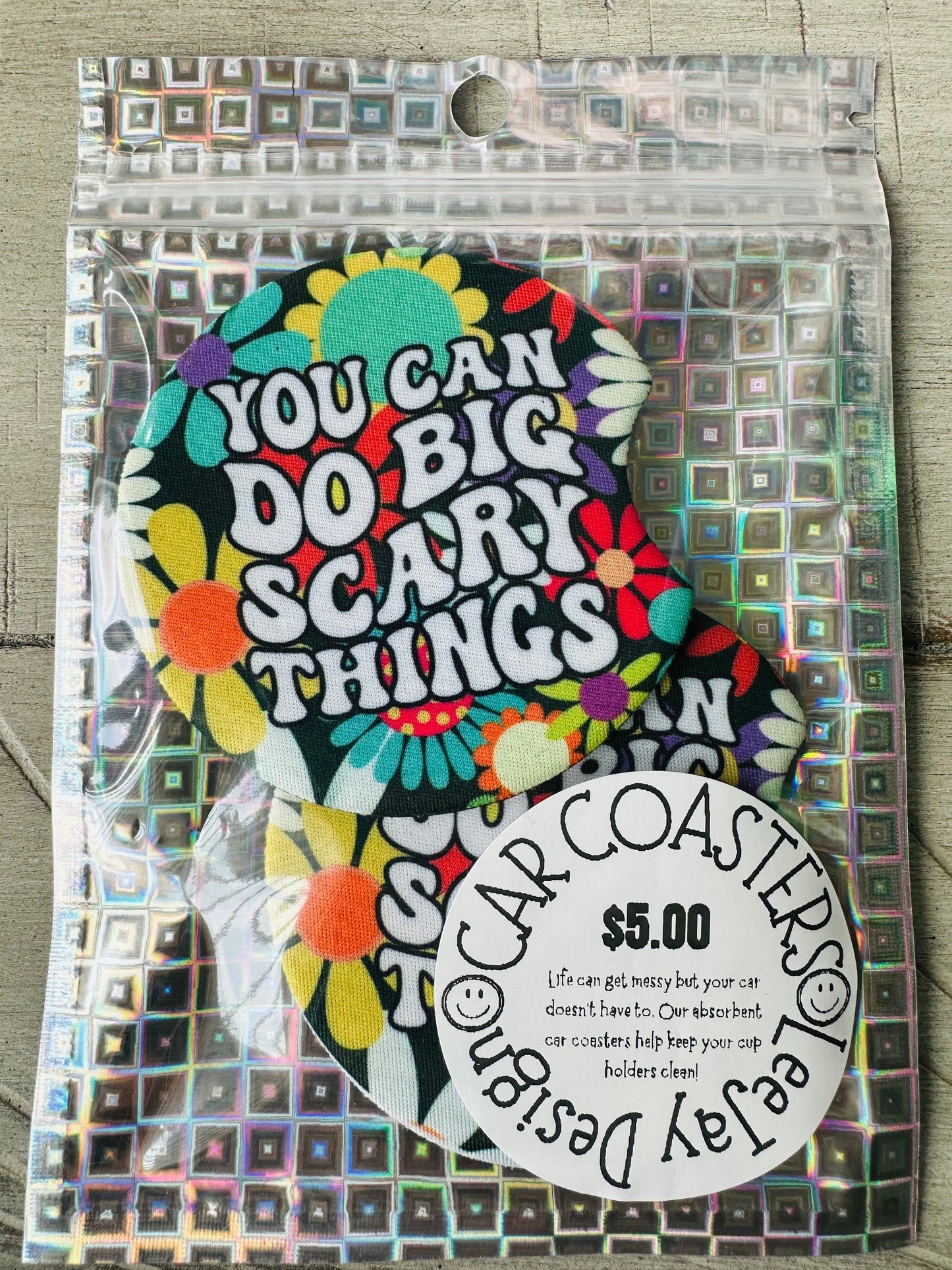You Can Do Big Scary Things Coasters