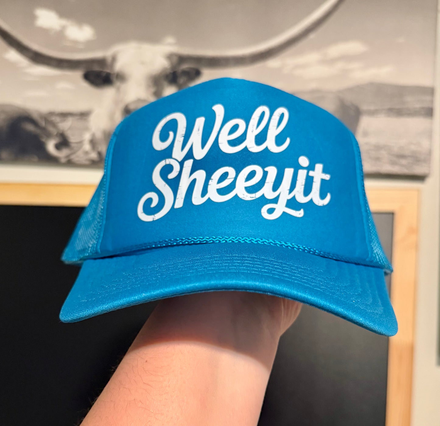 “Well Sheeyit” Trucker Hat