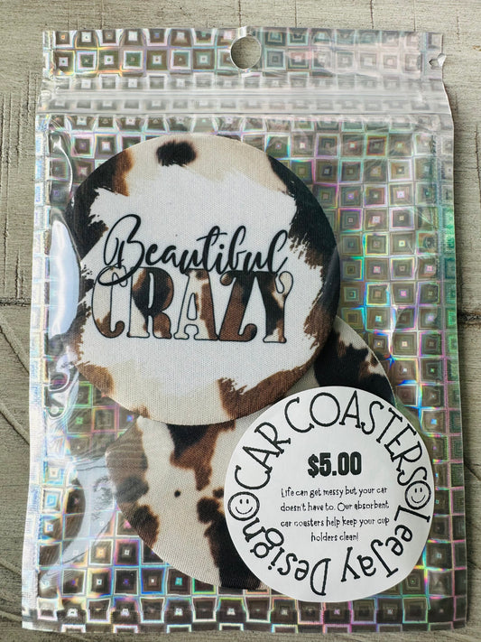 Beautiful Crazy Coasters